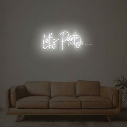 Lets Party Neon Sign For Celebratory And Fun Spaces | Shineneon