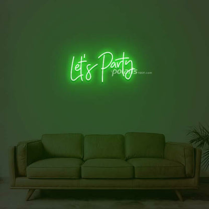 Lets Party Neon Sign For Celebratory And Fun Spaces | Shineneon