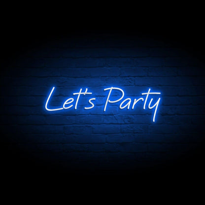 Lets Party Neon Sign Neon Art For Party Room Wall Decor | Shineneon