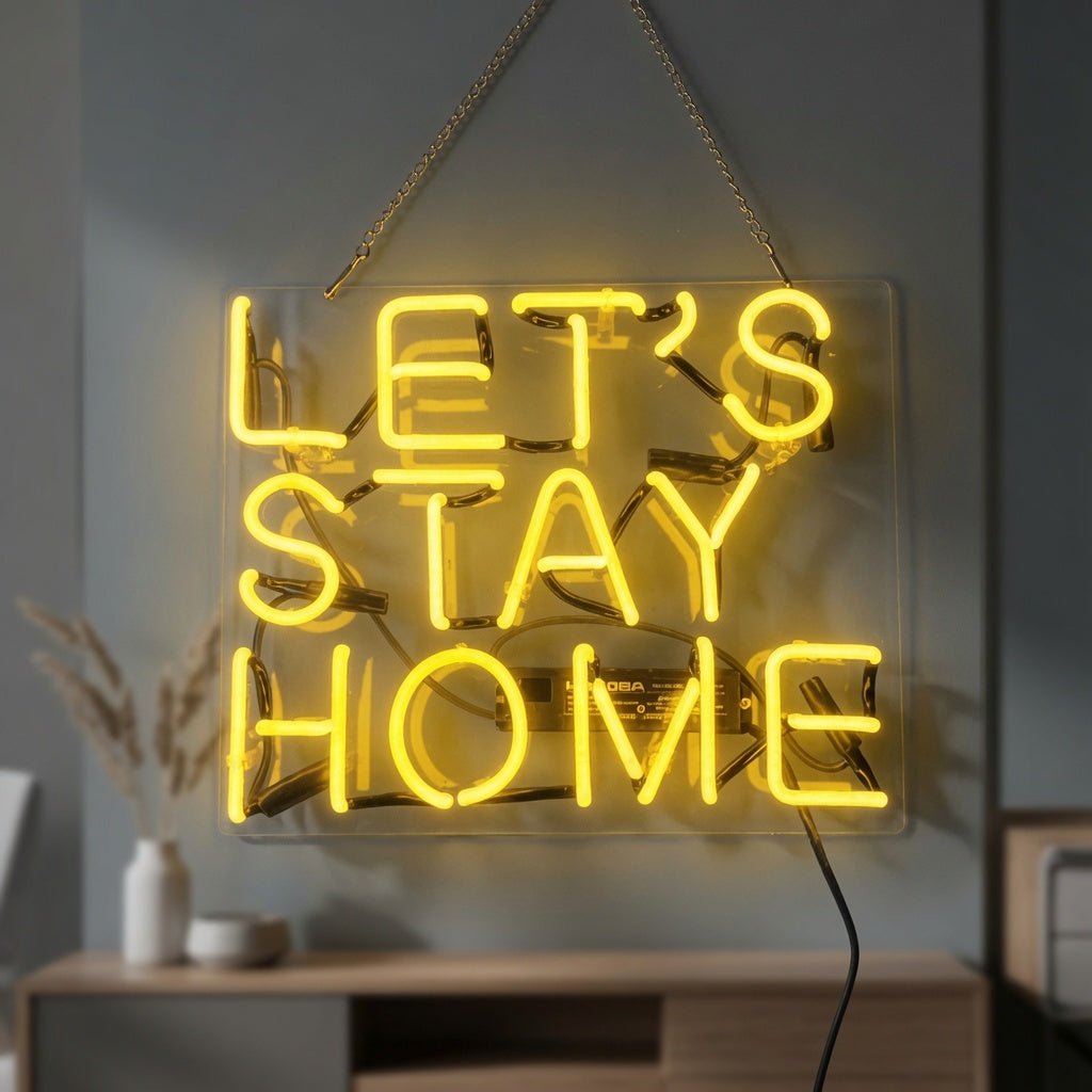 Let's Stay Home LED Neon Sign Home Decor - Shineneon