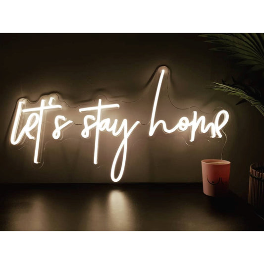 Lets Stay Home Led Sign Business Neon Signs Wall Decor