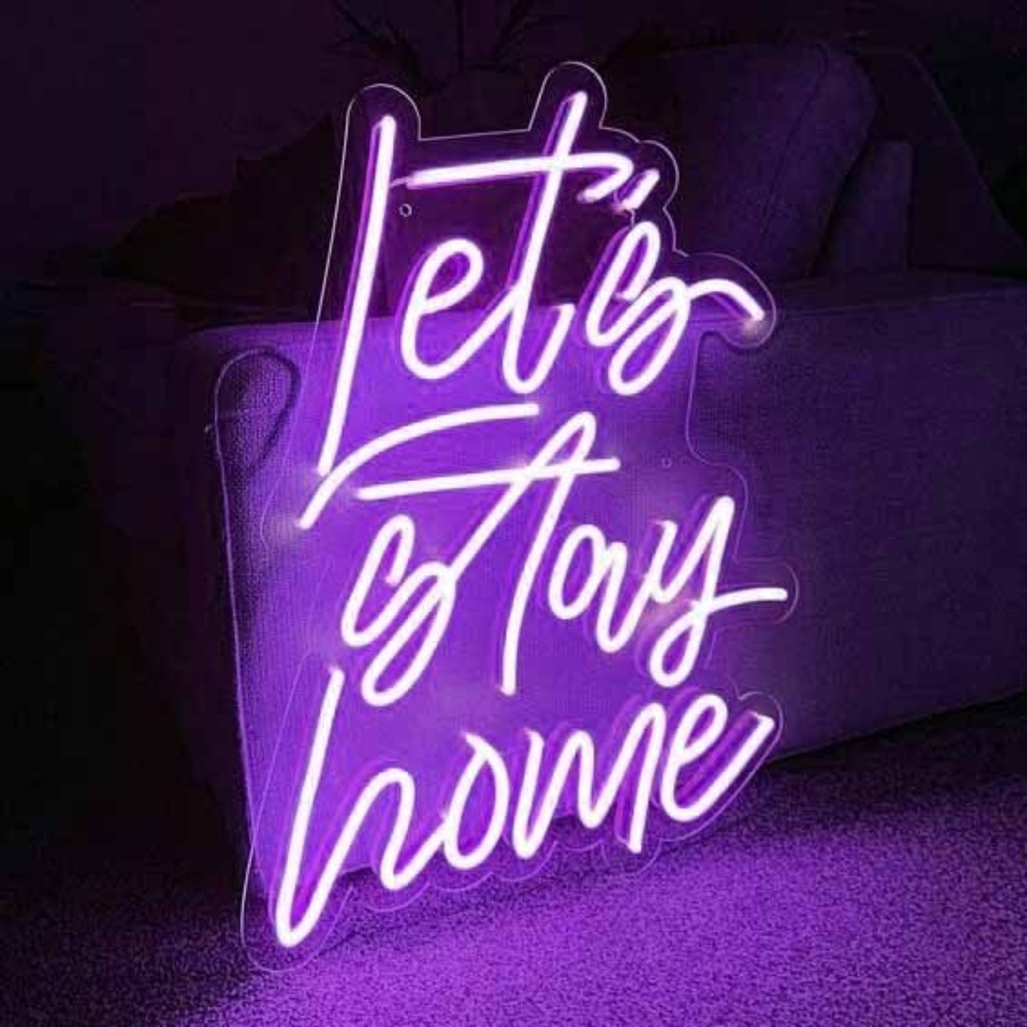 Lets Stay Home Neon For Cozy Nights | Shineneon