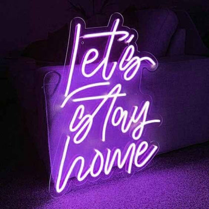 Lets Stay Home Neon For Cozy Nights | Shineneon