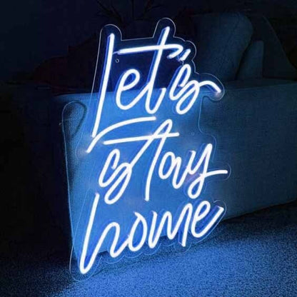 Lets Stay Home Neon For Cozy Nights | Shineneon