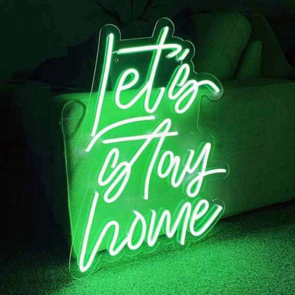 Lets Stay Home Neon For Cozy Nights | Shineneon