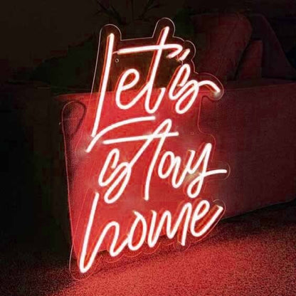 Lets Stay Home Neon For Cozy Nights | Shineneon