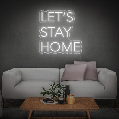 Lets Stay Home White Wave Led Neon Sign For Home Decor | Shineneon