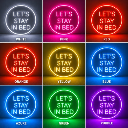 Lets Stay In Bed Blue LED Neon Sign - Shineneon