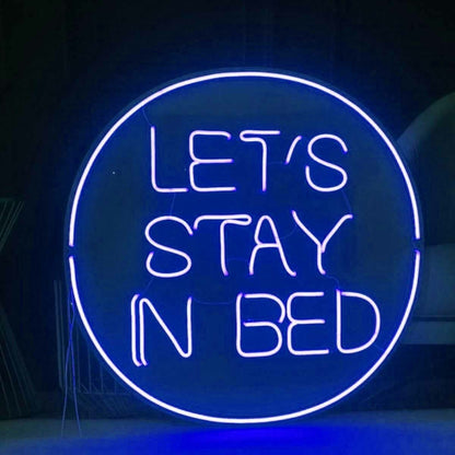 Lets Stay In Bed Cozy Neon Invitation Frelaxation | Shineneon