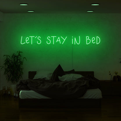 Lets Stay In Bed Led Neon Sign | Shineneon