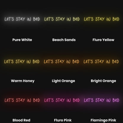 Lets Stay In Bed Led Neon Sign | Shineneon