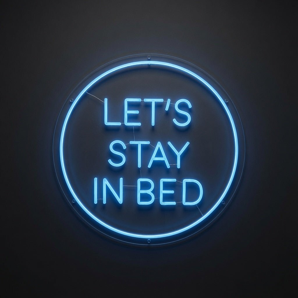 Let's Stay In Bed LED Neon Sign - Shineneon