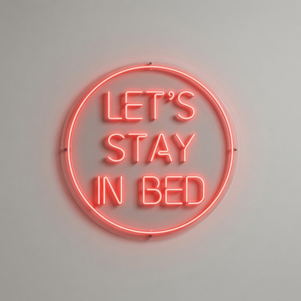 Let's Stay In Bed LED Neon Sign Home Wall Art Wall Neon Sign - 01 Original Product Image