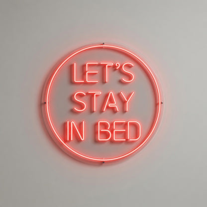 Let's Stay In Bed LED Neon Sign Home Wall Art Wall Neon Sign - 01 Original Product Image