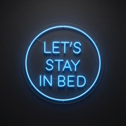 Let's Stay In Bed LED Neon Sign Wall Neon Sign - 01 Original Product Image