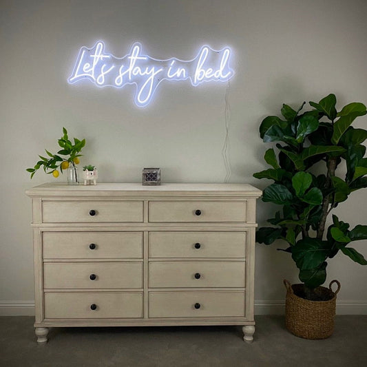 Lets Stay In Bed Led Sign Business Neon Signs