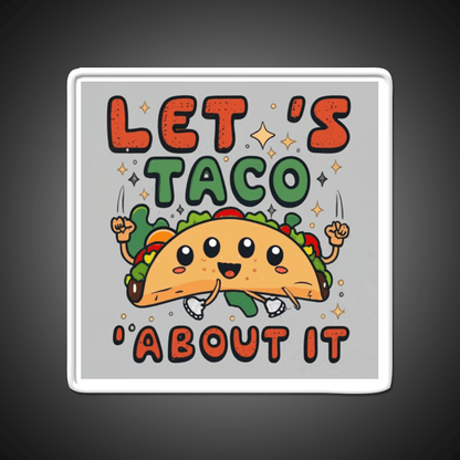 Lets Taco About It Taco Led Neon Sign Food Neon Sign Rgb Color - Shineneon