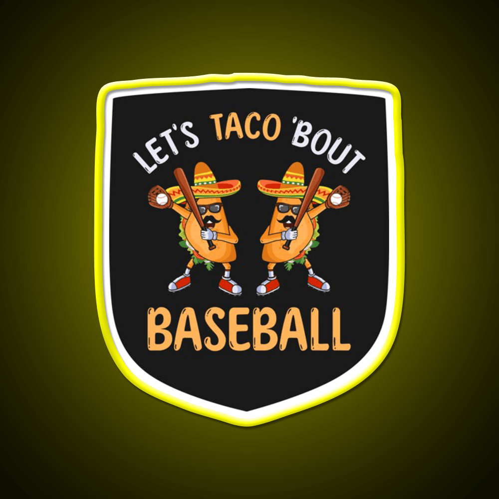 Lets Taco Bout Baseball Taco Dabbing Cinco De Taco Led Neon Sign Rgb Color - Shineneon