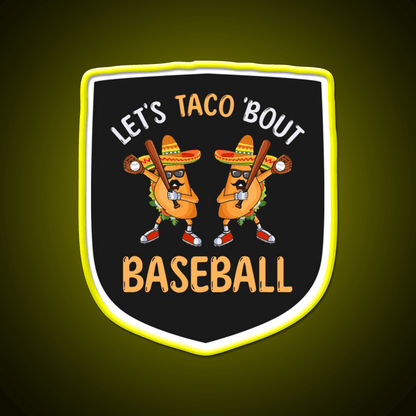 Lets Taco Bout Baseball Taco Dabbing Cinco De Taco Led Neon Sign Rgb Color - Shineneon
