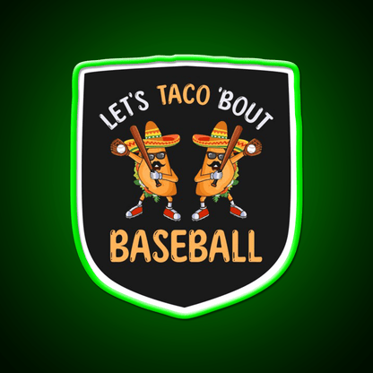 Lets Taco Bout Baseball Taco Dabbing Cinco De Taco Led Neon Sign Rgb Color - Shineneon