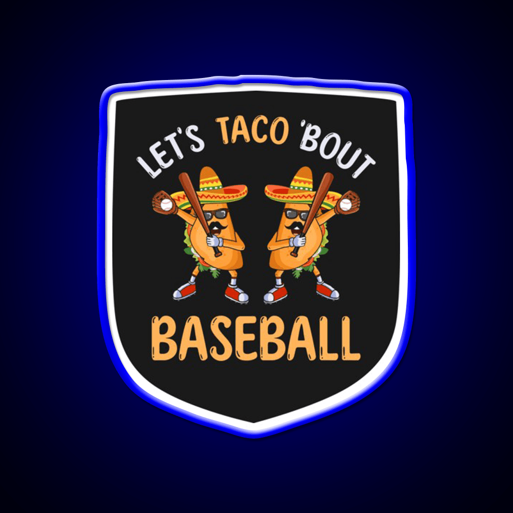 Lets Taco Bout Baseball Taco Dabbing Cinco De Taco Led Neon Sign Rgb Color - Shineneon