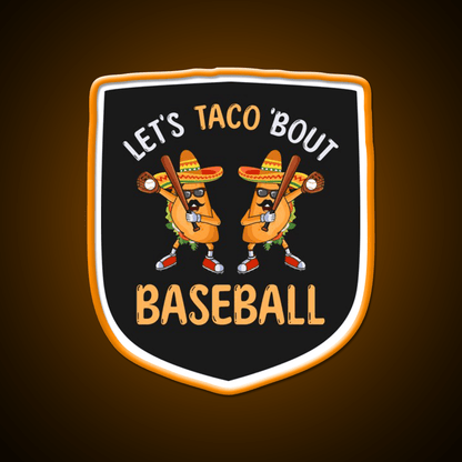 Lets Taco Bout Baseball Taco Dabbing Cinco De Taco Led Neon Sign Rgb Color - Shineneon