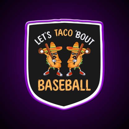 Lets Taco Bout Baseball Taco Dabbing Cinco De Taco Led Neon Sign Rgb Color - Shineneon