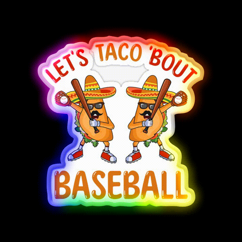 Lets Taco Bout Baseball Taco Dabbing Taco Led Neon Sign Kitchen Sign Rgb Color - LED neon sign close-up detail