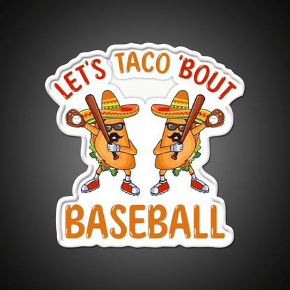 Lets Taco Bout Baseball Taco Dabbing Taco Led Neon Sign Kitchen Sign Rgb Color - Shineneon