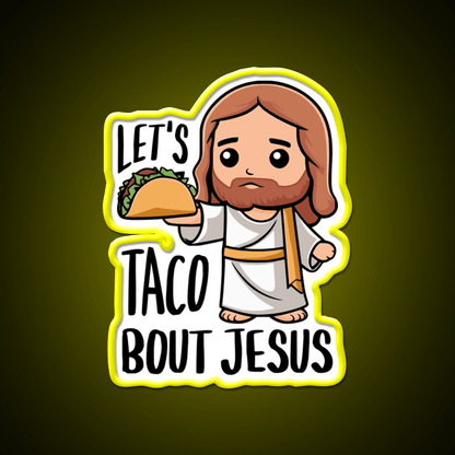 Lets Taco Bout Cute Taco Pun Taco Led Neon Sign Rgb Color - Shineneon