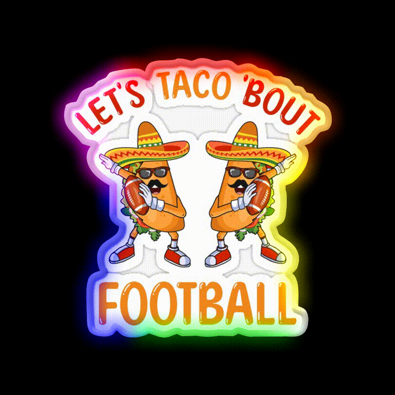 Lets Taco Bout Football Two Tacos Dabbing Taco Led Neon Sign Rgb Color - LED neon sign close-up detail