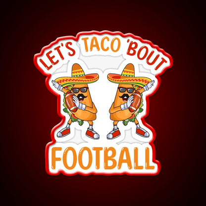 Lets Taco Bout Football Two Tacos Dabbing Taco Led Neon Sign Rgb Color - Shineneon
