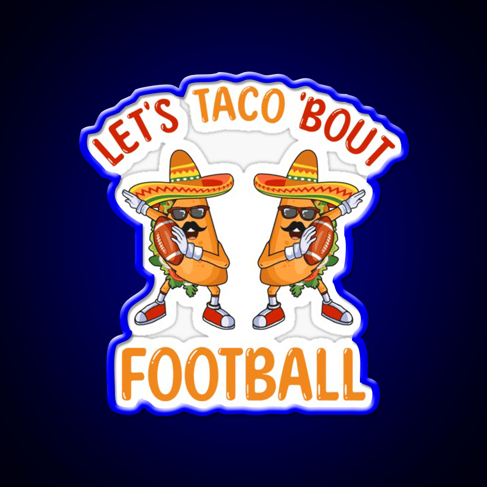 Lets Taco Bout Football Two Tacos Dabbing Taco Led Neon Sign Rgb Color - Shineneon