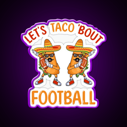 Lets Taco Bout Football Two Tacos Dabbing Taco Led Neon Sign Rgb Color - Shineneon