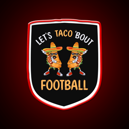 Lets Taco Bout Football Two Tacos Taco Led Neon Sign Kitchen Sign Rgb Color - Shineneon