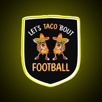Lets Taco Bout Football Two Tacos Taco Led Neon Sign Kitchen Sign Rgb Color - Shineneon