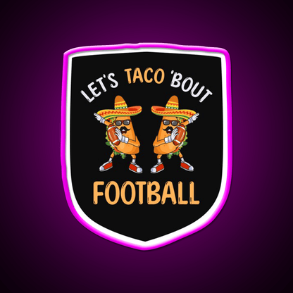 Lets Taco Bout Football Two Tacos Taco Led Neon Sign Kitchen Sign Rgb Color - Shineneon