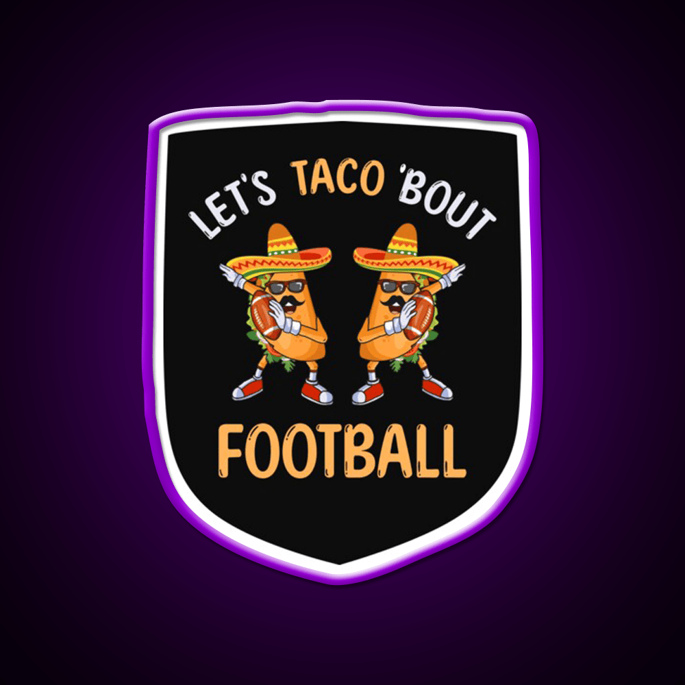 Lets Taco Bout Football Two Tacos Taco Led Neon Sign Kitchen Sign Rgb Color - Shineneon