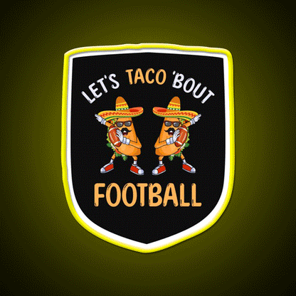 Lets Taco Bout Football Two Tacos Taco Led Neon Sign Kitchen Sign Rgb Color