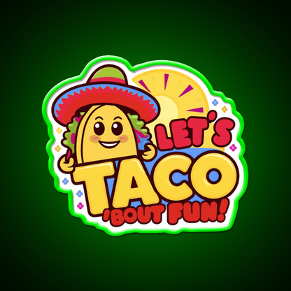 Lets Taco Bout Fun Fiesta Taco Led Neon Sign Food Taco Led Neon Sign Rgb Color - Shineneon