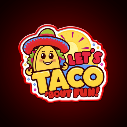 Lets Taco Bout Fun Fiesta Taco Led Neon Sign Food Taco Led Neon Sign Rgb Color - Shineneon