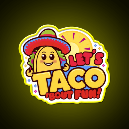 Lets Taco Bout Fun Fiesta Taco Led Neon Sign Food Taco Led Neon Sign Rgb Color - Shineneon