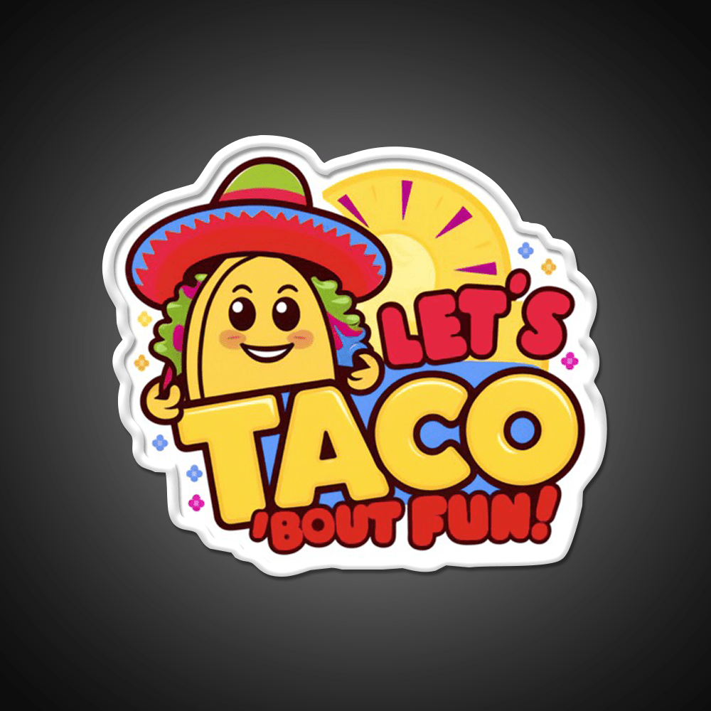Lets Taco Bout Fun Fiesta Taco Led Neon Sign Food Taco Led Neon Sign Rgb Color - Shineneon