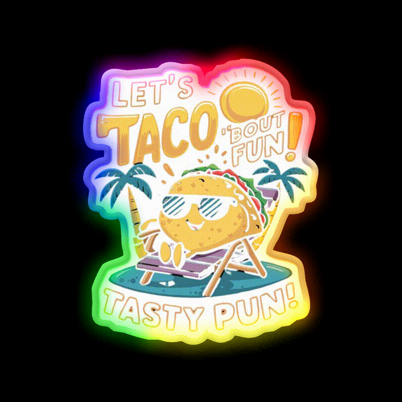 Lets Taco Bout Fun Taco Led Neon Sign Mexican Food Sign Rgb Color - LED neon sign close-up detail
