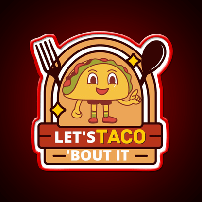 Lets Taco Bout It Funny Kawaii Taco Led Neon Sign Rgb Color - Shineneon