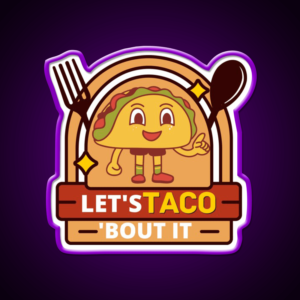 Lets Taco Bout It Funny Kawaii Taco Led Neon Sign Rgb Color - Shineneon