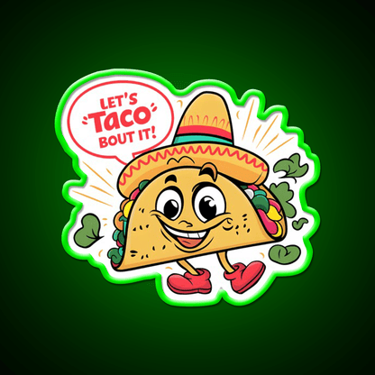 Lets Taco Bout It Humorous Taco Led Neon Sign Rgb Color - Shineneon