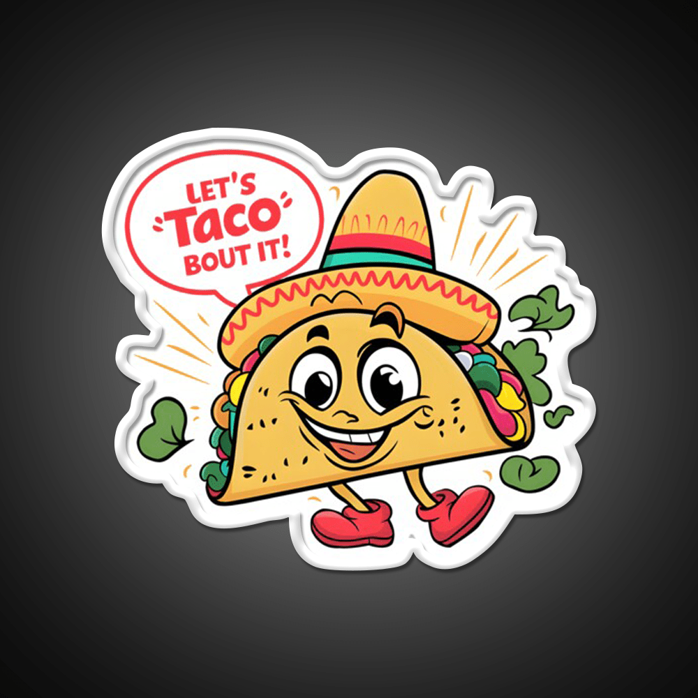 Lets Taco Bout It Humorous Taco Led Neon Sign Rgb Color - Shineneon