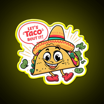 Lets Taco Bout It Humorous Taco Led Neon Sign Rgb Color - Shineneon