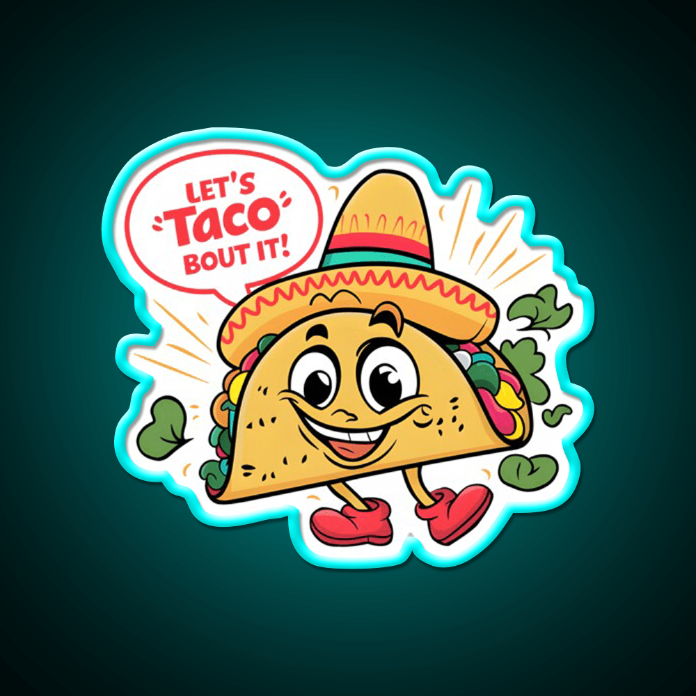 Lets Taco Bout It Humorous Taco Led Neon Sign Rgb Color - Shineneon